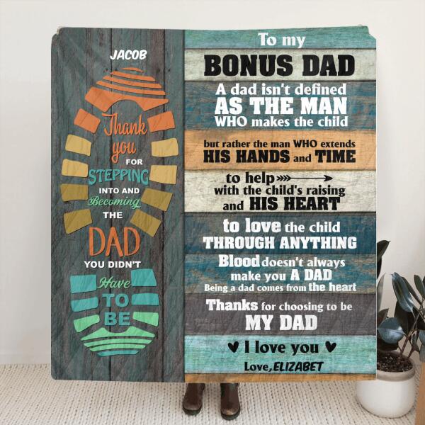 Personalized Father's Day Blanket - Best Gift For Father's Day - Gift From Daughter/Son to Bonus Dad - Thanks for choosing to be my dad - 807MSB