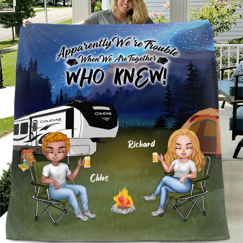 Personalized Camping Friend Pillow Cover/Quilt/Fleece Blanket - Up to 7 People - Gift Idea For Camping Friends - We're Trouble When We Are Together