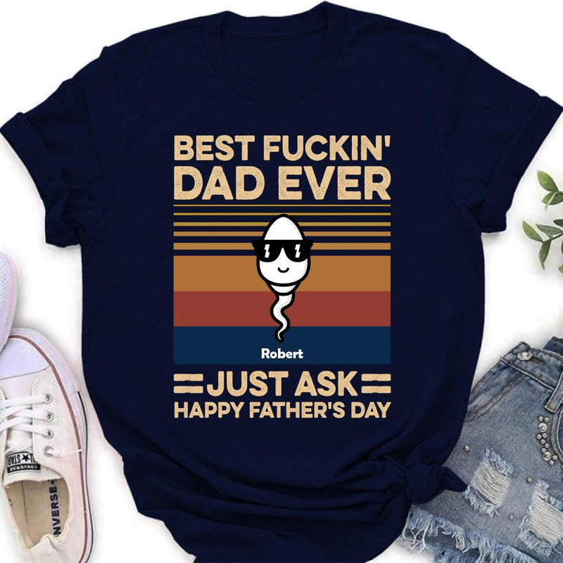 Personalized Best Father Ever Shirt/Pullover Hoodie - Father's Day Gift Idea
