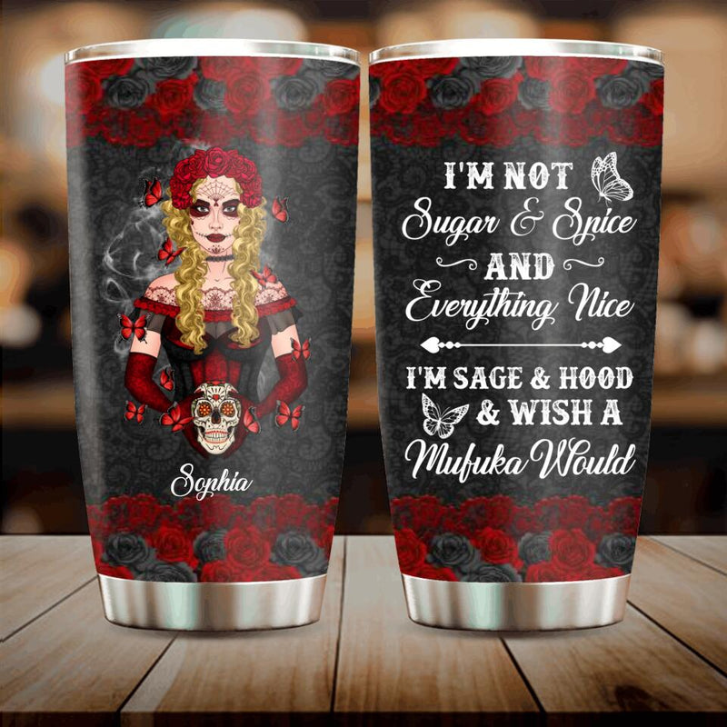 Personalized Sugar Skull Tumbler - Skull Gift For Girl - I'm Not Sugar & Spice