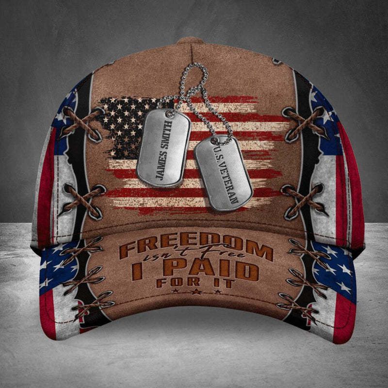 Personalized U.S Veteran Dad Baseball Cap - Gift Idea for Father's Day/Independence Day - Freedom Isn't Free I Paid For It