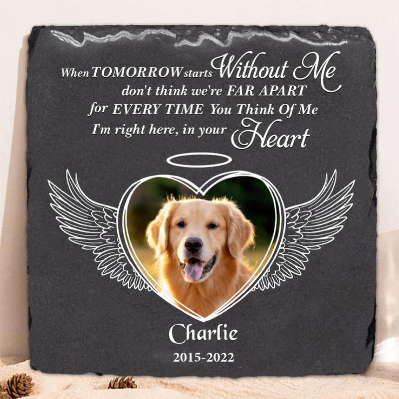 Personalized Memorial Photo Square Lithograph - Gift Idea For Pet Lover - I'm Right Here In Your Heart