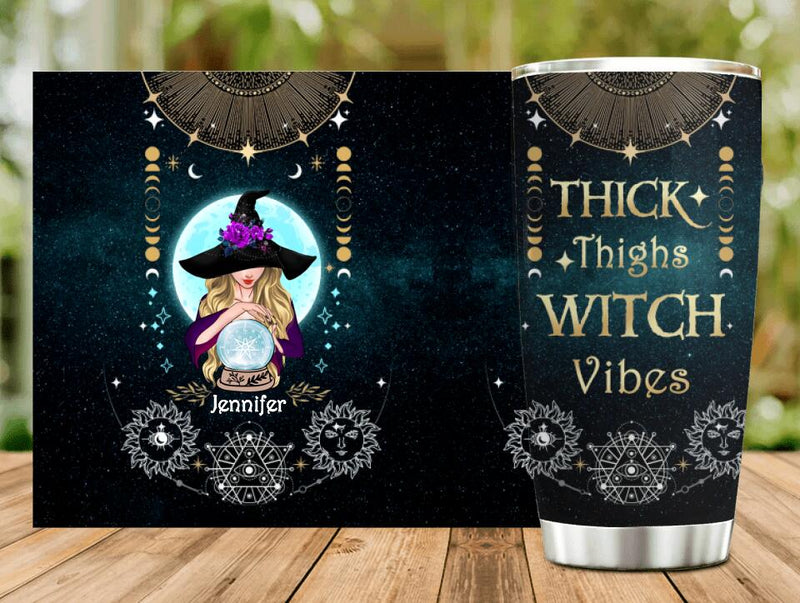 Personalized Witch Tumbler - Best Gift Idea For Halloween - Thick Thighs Witch Vibes Witchy Wicca