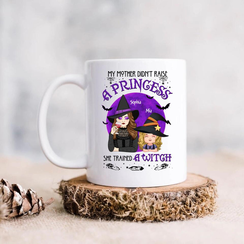 Personalized Mother & Daughter Witch Coffee Mug - Gift Idea For Halloween - My Mother Didn't Raise A Princess, She Trained A Witch