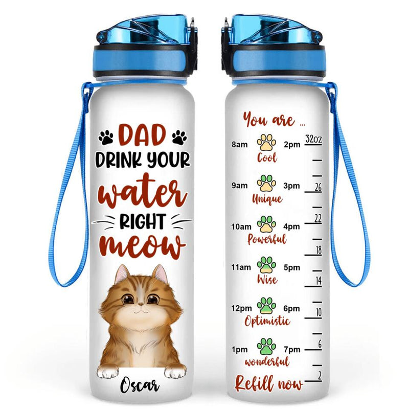 Personalized Cat Water Tracker Bottle - Up to 3 Cats - Gift Idea For Cat Lover - Mother's Day/Father's Day Gift - Dad Drink Your Water Right Meow