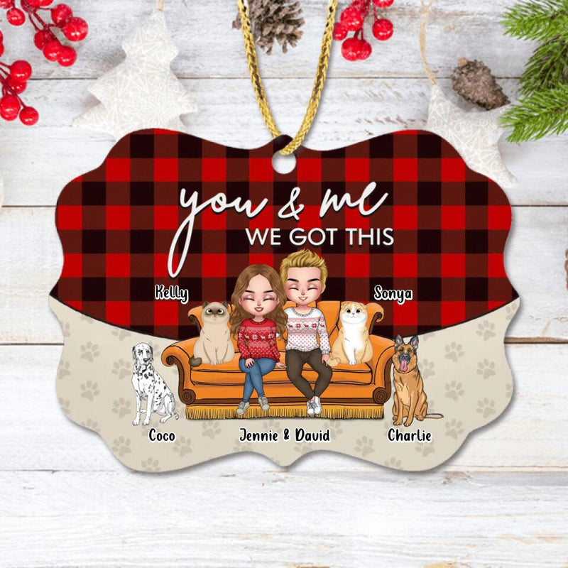Personalized Couple With Pet Rectangle Ornament - Christmas, Anniversary, Birthday, Funny Gift For Couple, Dog & Cat Lovers - You & Me We Got This
