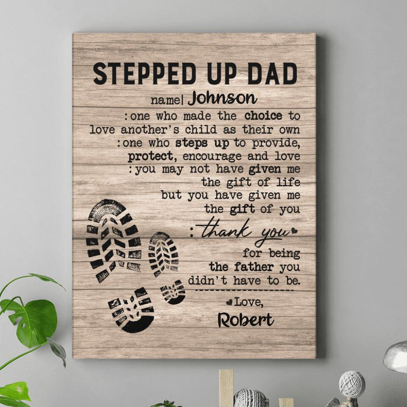 Personalized Stepped Up Dad Canvas - Father's Day Gifts For Stepdad, Gift for Bonus Dad - Thank You For Being The Father