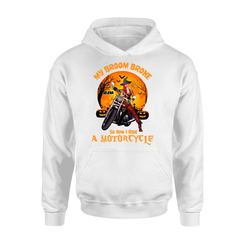Personalized Witch Biker Shirt - Halloween Gift Idea For Bikers - My Broom Broke So Now I Ride A Motorcycle