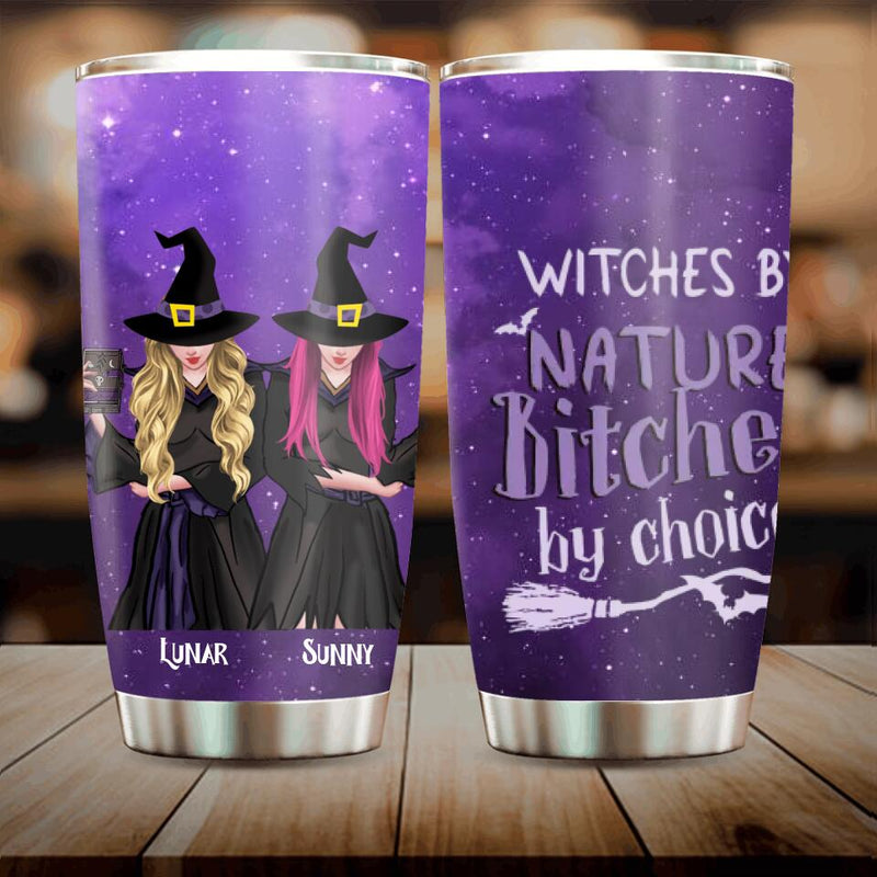 Personalized Witch Friends Tumbler - Up to 3 Friends -  Witches By Nature Bitches By Choice