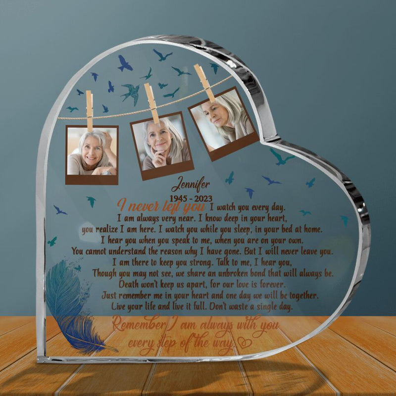 Personalized Memorial Photo Acrylic Plaque - Memorial Gift Idea - I Never Left You