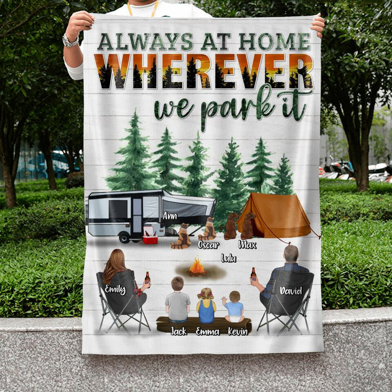 Personalized Camping Flag - Couple/Parents with Up to 3 Children & 4 Pets - Gift Idea From Camping Lovers - Always At Home Wherever We Park It