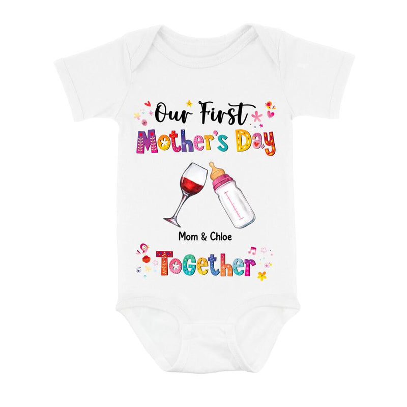 Personalized Onesie/T-shirt - Gift Idea For Mother's Day - Our First Mother's Day Together