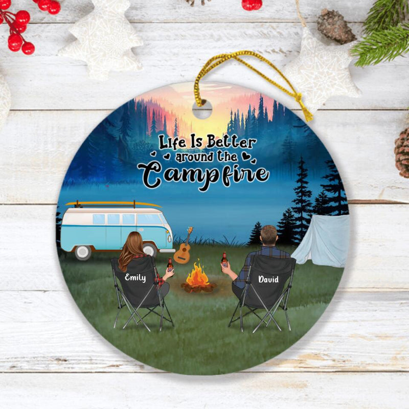 Personalized Camping Ornament- Couple/Parents With Up to 6 Kids, 2 Pets - Life Is Better Around The Campfire - Q3VZTZ