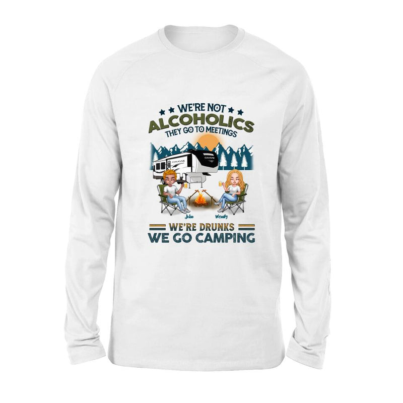 Personalized Camping Friends T-Shirt/Long Sleeve/Sweatshirt/Hoodie - Up to 7 People - Gift Idea For Friends/Camping Lover - We're Not Alcoholics They Go To Meetings We're Drunks We Go Camping