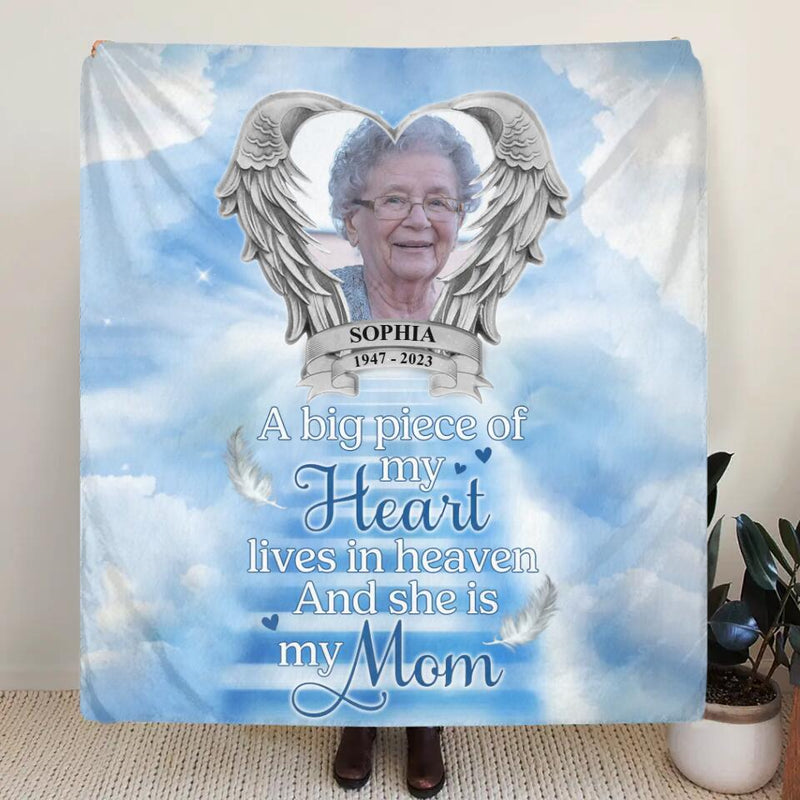 Personalized Memorial Angel Mom Fleece Throw Blanket - Upload Photo - Memorial Gift Idea For Mom/ Mother's Day - A Big Piece Of My Heart Lives In Heaven And She Is My Mom