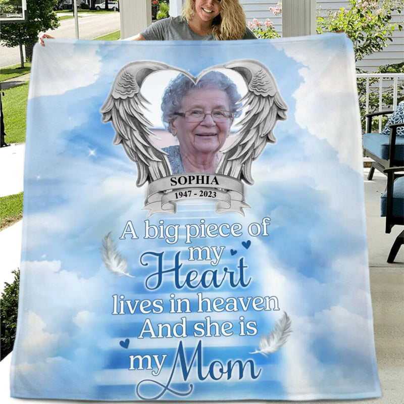 Personalized Memorial Angel Mom Fleece Throw Blanket - Upload Photo - Memorial Gift Idea For Mom/ Mother's Day - A Big Piece Of My Heart Lives In Heaven And She Is My Mom