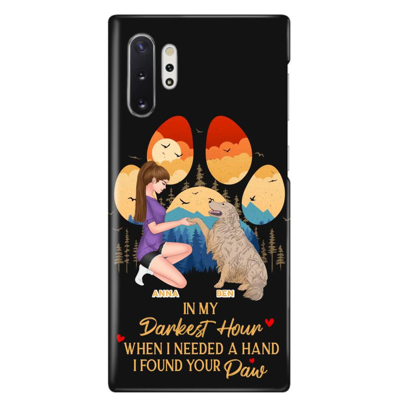 Custom Personalized Dog Mom Phone Case - Gift For Dog Mom/ Dog Lover/ Mother's Day Gift - In My Darkest Hour When I Needed A Hand I Found Your Paw - Case For iPhone And Samsung