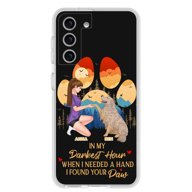 Custom Personalized Dog Mom Phone Case - Gift For Dog Mom/ Dog Lover/ Mother's Day Gift - In My Darkest Hour When I Needed A Hand I Found Your Paw - Case For iPhone And Samsung