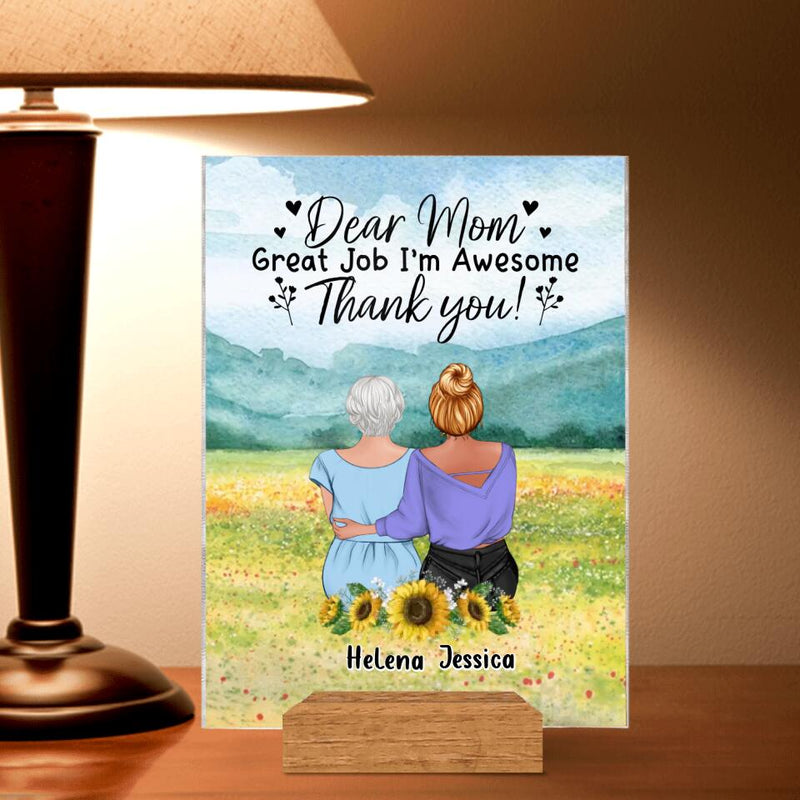 Personalized Mom & Daughter Acrylic Plaque - Mother's Day Gift Idea From Daughter - Dear Mom Great Job I'm Awesome