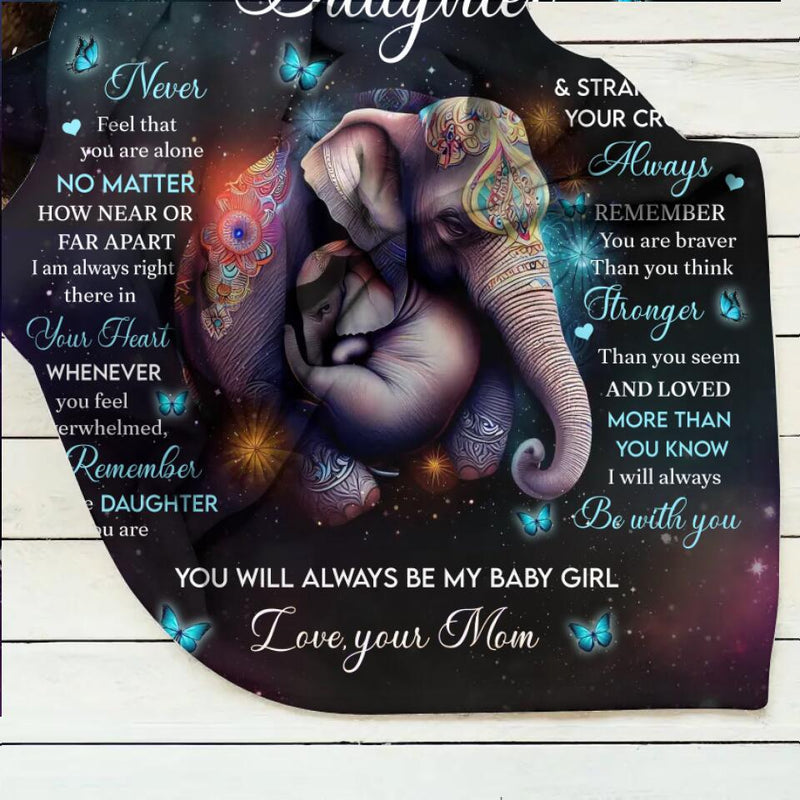 Personalized To My Daughter Fleece Throw Blanket/Quilt - Gift Idea for Daughter - Never Feel That You Are Alone