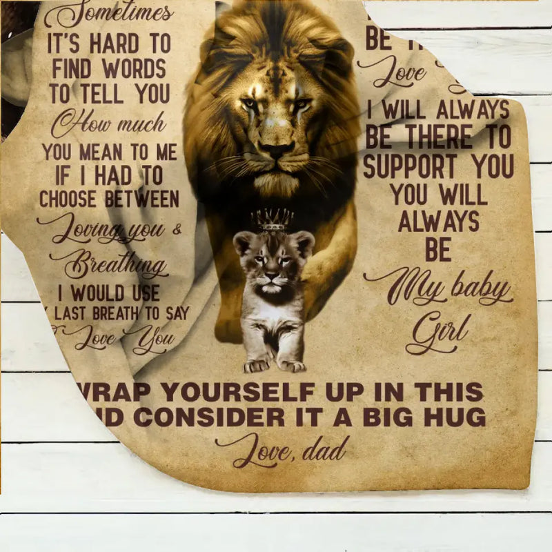 To My Daughter Fleece Throw Blanket/Quilt - Best Gift Idea To Daughter From Dad - I Will Always Be There To Love You