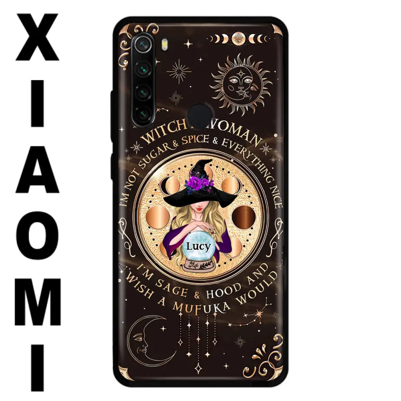 Personalized Witchy Woman Phone Case - Gift Idea For Witch/Friends/Birthday/Halloween Day - I'm Not Sugar & Spice & Everything Nice - Case For Xiaomi/Oppo/Huawei