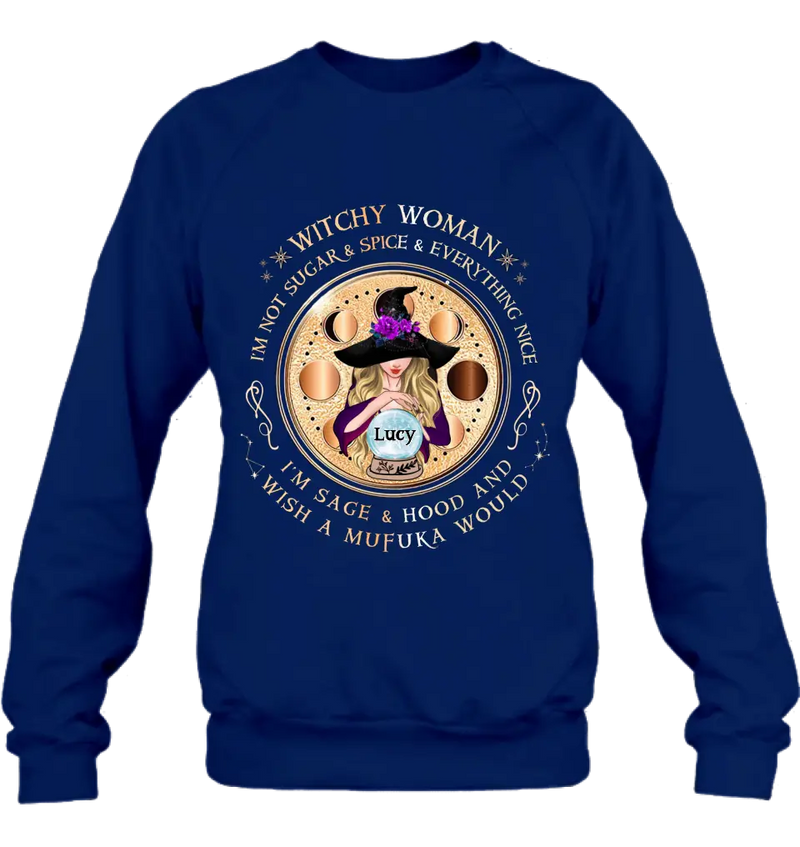 Personalized Witchy Woman Shirt/Hoodie - Gift Idea For Witch/Friends/Birthday/Halloween Day - I'm Not Sugar & Spice & Everything Nice