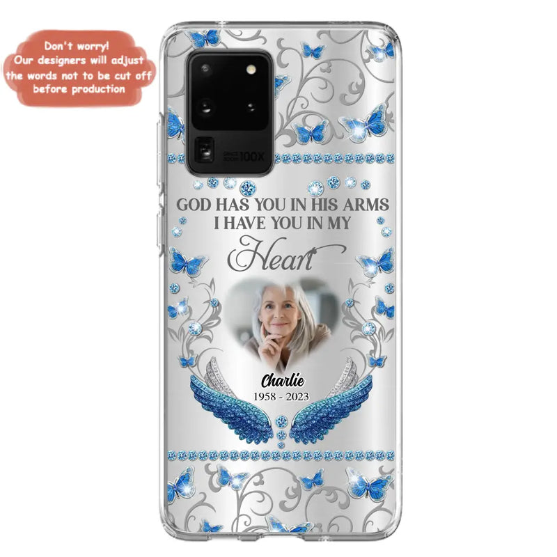 Personalized Memorial Photo Phone Case - Memorial Gift Idea for Mother's Day/Father's Day - God Has You In His Arms I Have You In My Heart - Cases For iPhone/Samsung