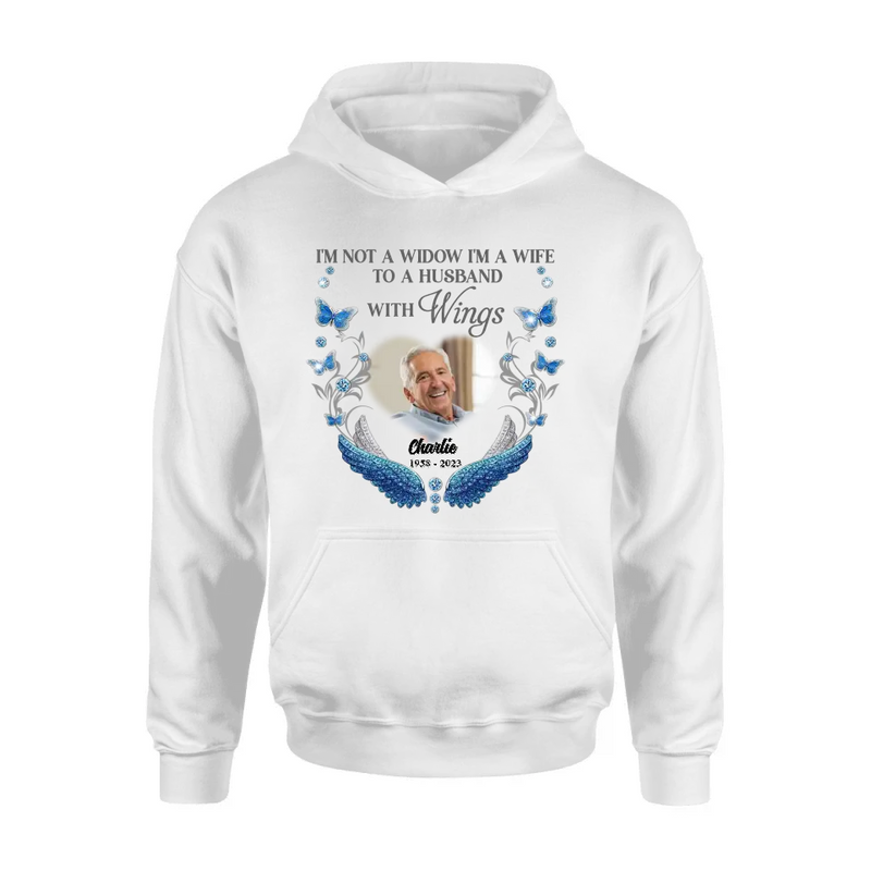 Personalized Memorial Photo Shirt/Hoodie - Memorial Gift Idea for Mother's Day/Father's Day -  I Am Not A Widow I'm A Wife To A Husband With Wings