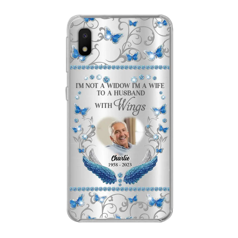 Personalized Memorial Photo Phone Case - Memorial Gift Idea for Mother's Day/Father's Day - I'm Not A Widow I'm A Wife To A Husband With Wings - Cases For iPhone/Samsung