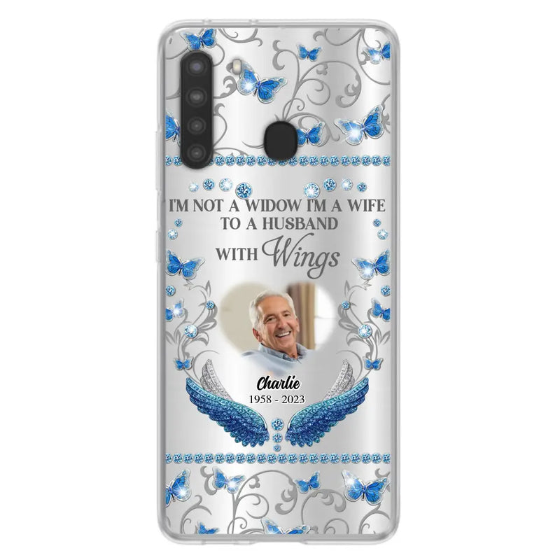 Personalized Memorial Photo Phone Case - Memorial Gift Idea for Mother's Day/Father's Day - I'm Not A Widow I'm A Wife To A Husband With Wings - Cases For iPhone/Samsung