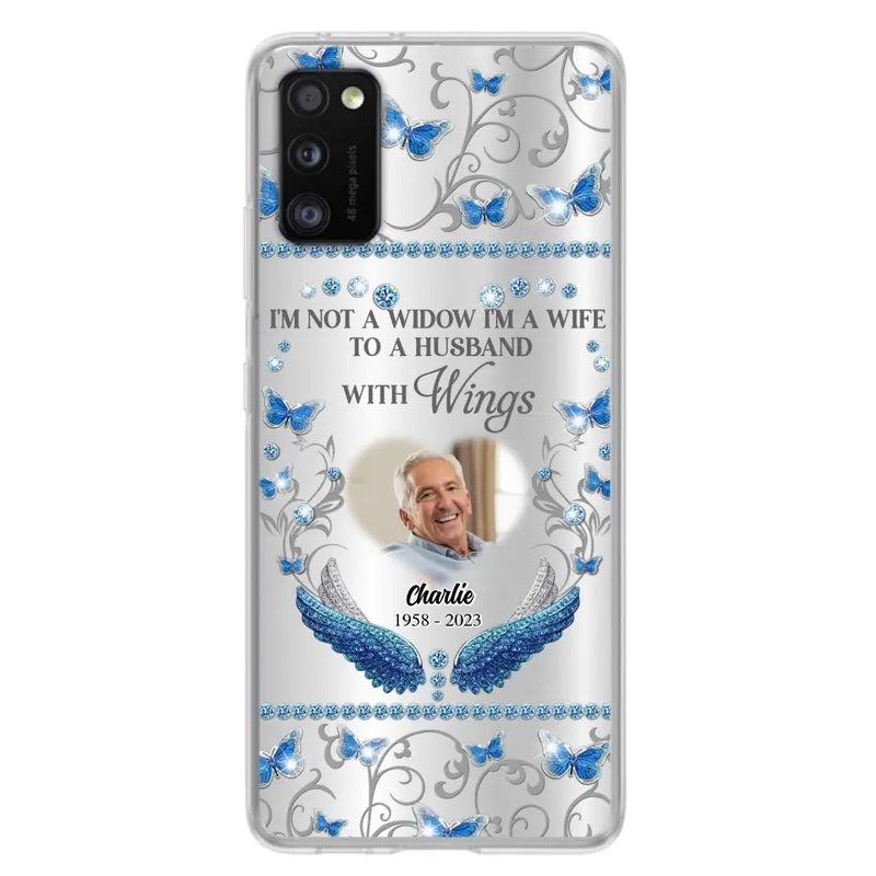 Personalized Memorial Photo Phone Case - Memorial Gift Idea for Mother's Day/Father's Day - I'm Not A Widow I'm A Wife To A Husband With Wings - Cases For iPhone/Samsung