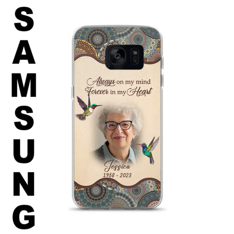 Personalized Memorial Photo Phone Case - Memorial Gift Idea For Mother's Day/Father's Day - Always On My Mind, Forever In My Heart - Case For iPhone/Samsung