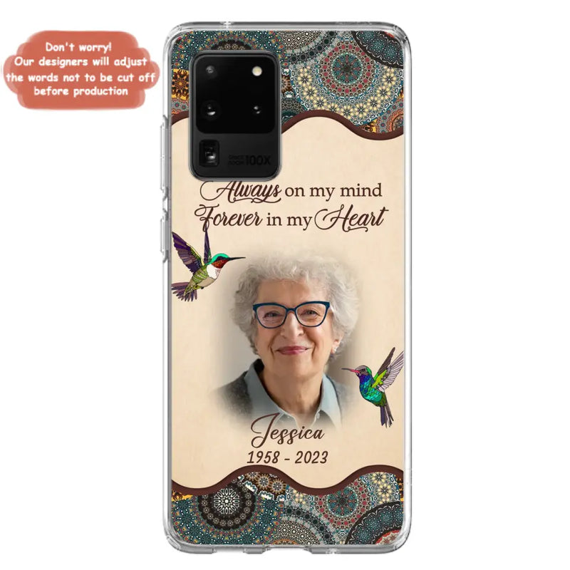 Personalized Memorial Photo Phone Case - Memorial Gift Idea For Mother's Day/Father's Day - Always On My Mind, Forever In My Heart - Case For iPhone/Samsung