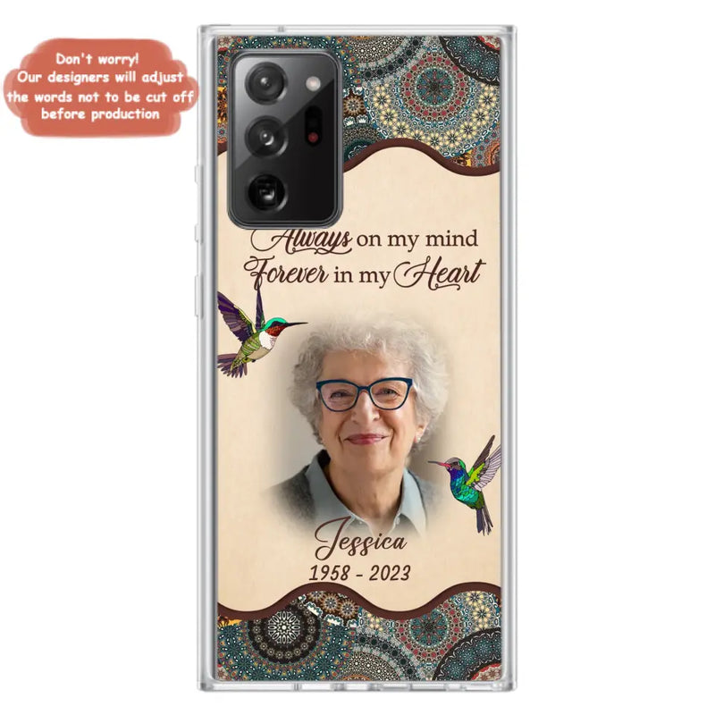 Personalized Memorial Photo Phone Case - Memorial Gift Idea For Mother's Day/Father's Day - Always On My Mind, Forever In My Heart - Case For iPhone/Samsung