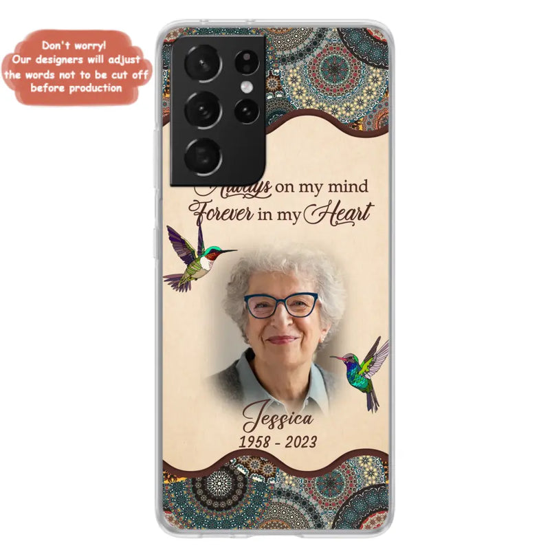 Personalized Memorial Photo Phone Case - Memorial Gift Idea For Mother's Day/Father's Day - Always On My Mind, Forever In My Heart - Case For iPhone/Samsung