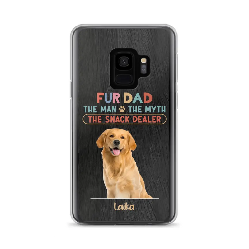 Personalized Fur Dad Phone Case - Upload Photo - Up to 6 Pets - Father's Day Gift For Pet Lovers - Fur Dad The Man The Myth The Snack Dealer - Case for iPhone/Samsung