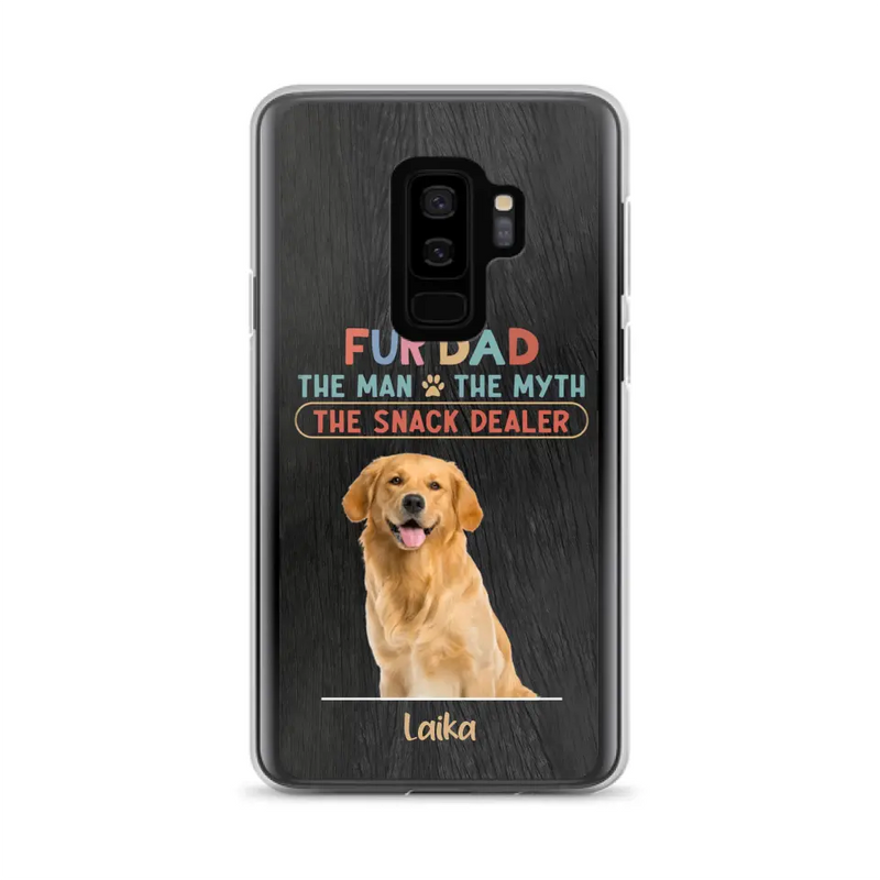 Personalized Fur Dad Phone Case - Upload Photo - Up to 6 Pets - Father's Day Gift For Pet Lovers - Fur Dad The Man The Myth The Snack Dealer - Case for iPhone/Samsung