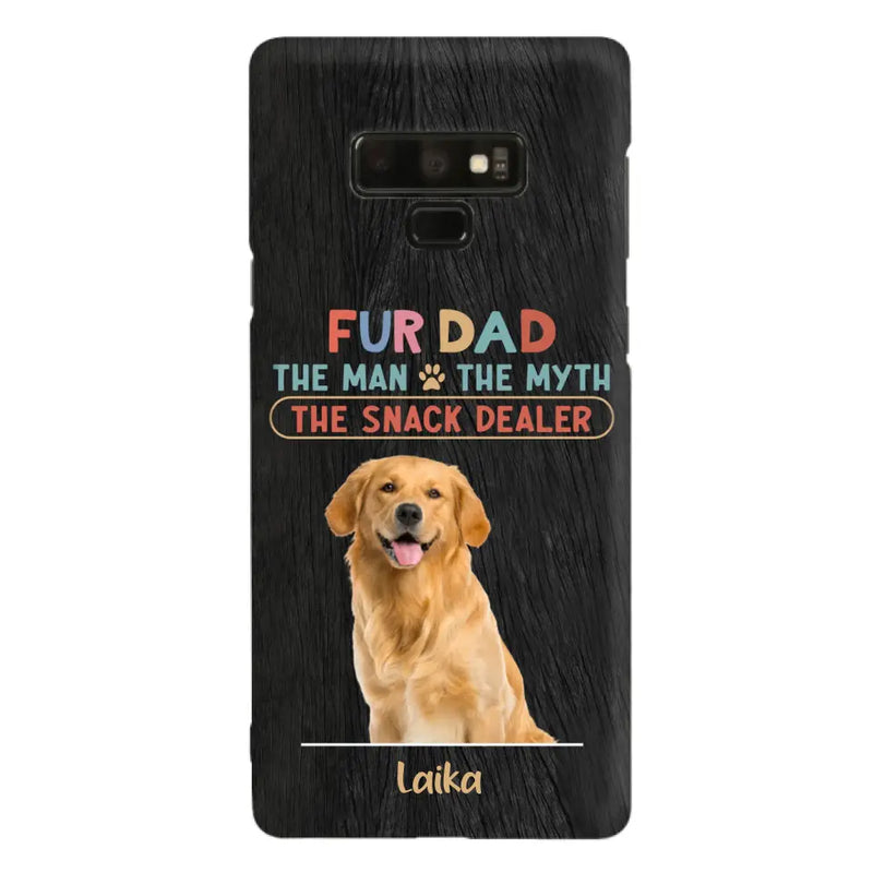 Personalized Fur Dad Phone Case - Upload Photo - Up to 6 Pets - Father's Day Gift For Pet Lovers - Fur Dad The Man The Myth The Snack Dealer - Case for iPhone/Samsung