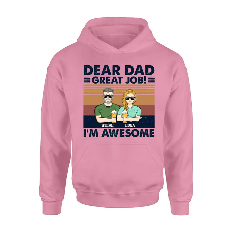 Personalized Dear Dad Shirt - Up to 5 People - Gift Idea For Father's Day - Dear Dad Great Job!