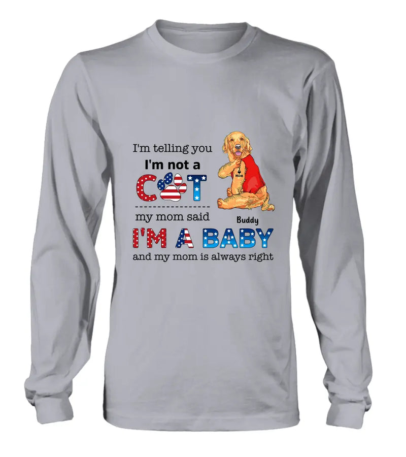 Personalized Pet Shirt/Hoodie - Independence Day Gift Idea for Dog/Cat Owners - I'm Telling You I'm Not A Dog
