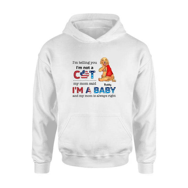 Personalized Pet Shirt/Hoodie - Independence Day Gift Idea for Dog/Cat Owners - I'm Telling You I'm Not A Dog