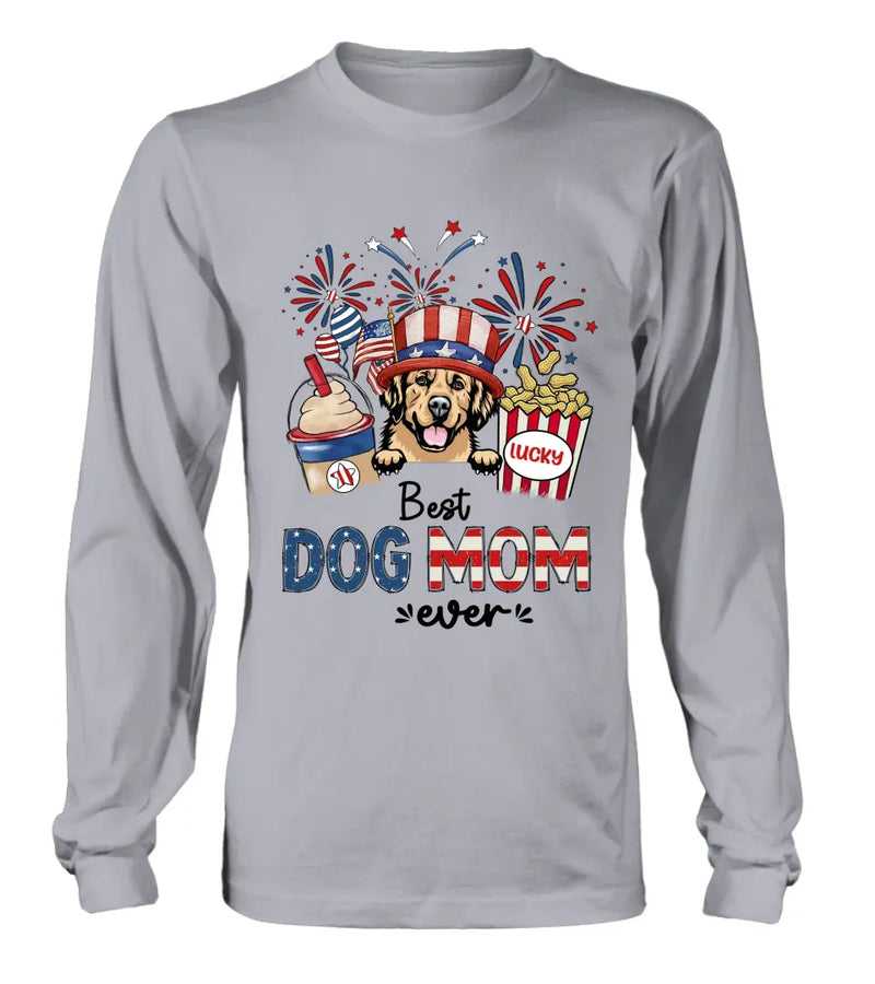 Personalized Dog Dad/Mom Shirt/Hoodie - Up to 4 Dogs - Gift Idea For 4th Of July/Independence Day/Dog Lovers - Best Dog Mom Ever