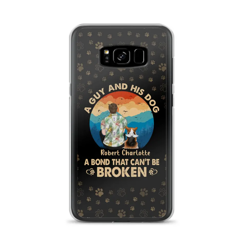 Personalized Dog Dad Phone Case - Father's Day Gift Idea for Dad/Dog Lovers - Up to 4 Dogs - A Guy And His Dog A Bond That Can't Be Broken - Cases For iPhone/Samsung