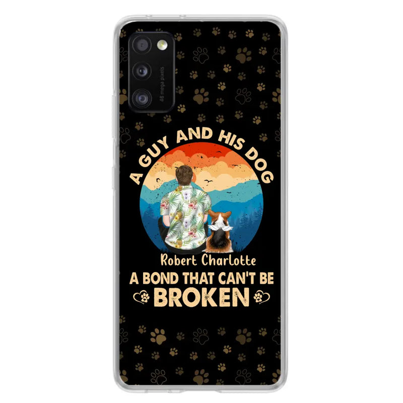 Personalized Dog Dad Phone Case - Father's Day Gift Idea for Dad/Dog Lovers - Up to 4 Dogs - A Guy And His Dog A Bond That Can't Be Broken - Cases For iPhone/Samsung