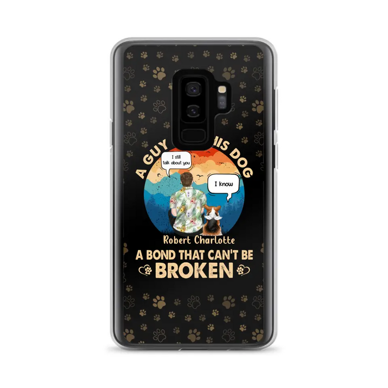 Personalized Dog Dad Phone Case - Gift Idea For Father's Day/Dog Lovers - Up to 4 Dogs - A Guy And His Dog A Bond That Can't Be Broken - Cases For iPhone/Samsung