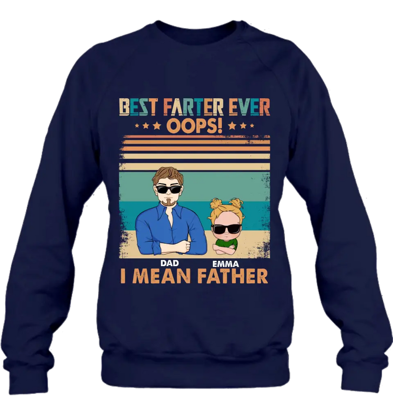 Personalized Proud Father Of Dumbass Kids Shirt/Hoodie - Gift Idea For Father/Father's Day - Up to 6 Kids - Best Farter Ever Oops I Mean Father