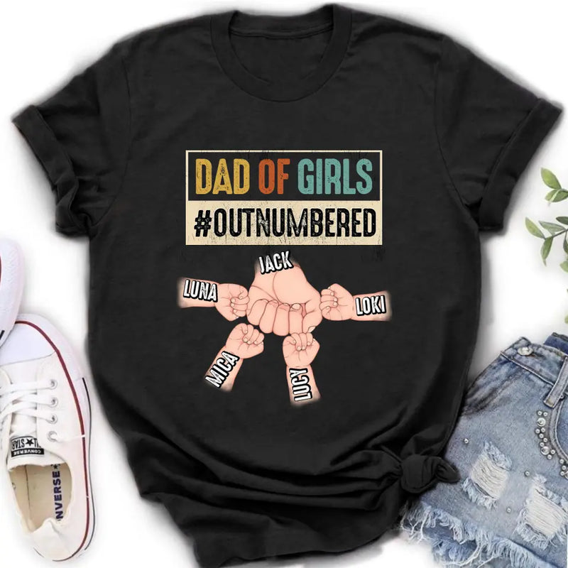 Personalized Dad Shirt/Hoodie - Gift Idea For Father's Day/Dad - Up to 4 Kids - Dad Of Girls