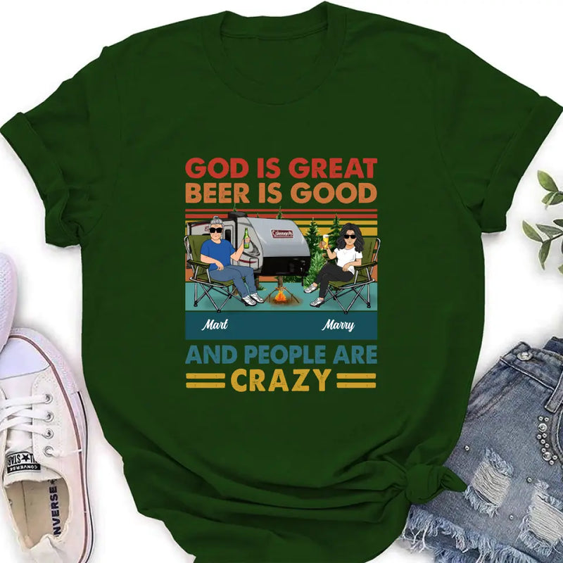 Personalized Camping Shirt/Hoodie - Gift Idea For Camping Lover - God Is Great Beer Is Good And People Are Crazy