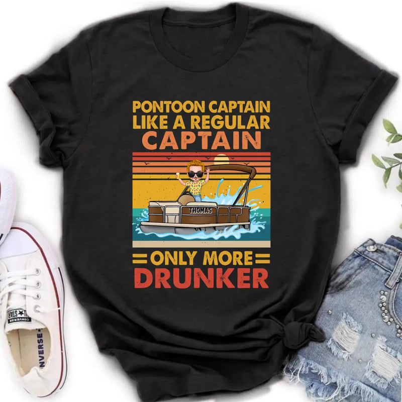Personalized Pontoon Captain Shirt/Hoodie - Best Gift Idea For Pontoon Lover - Pontoon Captain Like A Regular Captain Only More Drunker